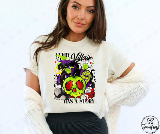 Every Villain Has A Story DTF Transfer