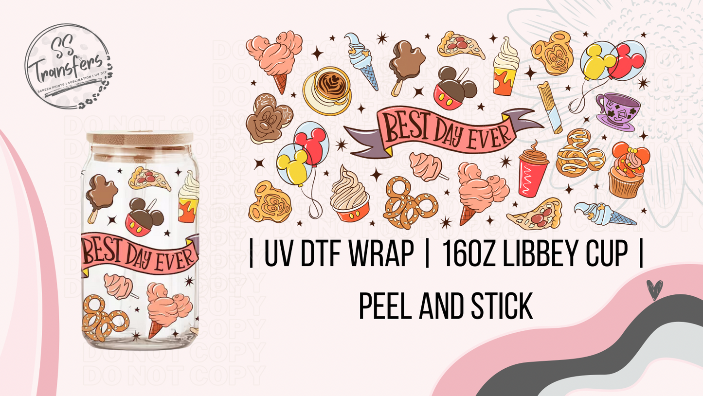 Best Day Ever Libbey UV Wrap
