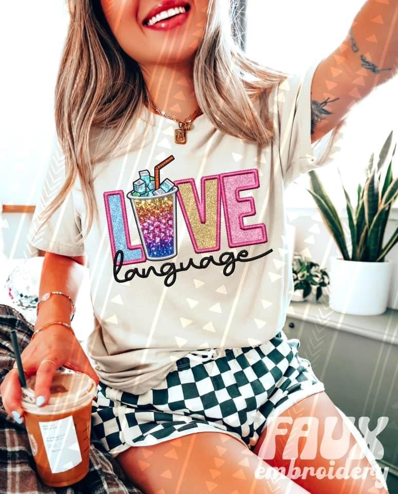 Love Language Faux Embroidered (Multiple Options) DTF Transfer
