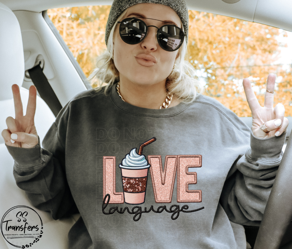 Love Language Faux Embroidered (Multiple Options) DTF Transfer